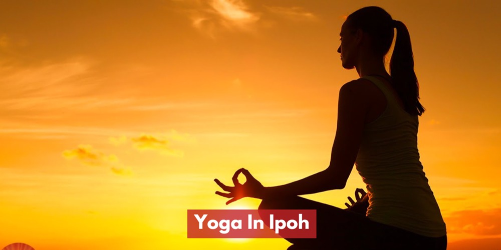 Kelas Yoga Di Ipoh